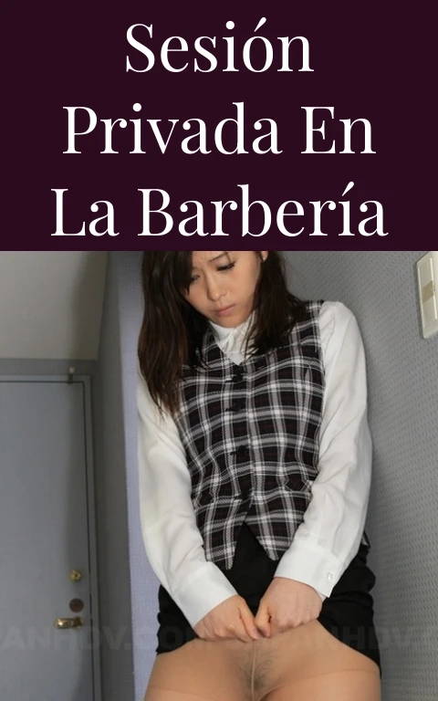 Sesión privada en la barbería