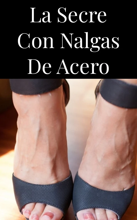 La secre con nalgas de acero
